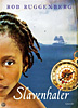 Lees alles over dit prachtige boek Slavenhaler